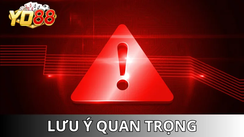 Lưu ý quan trọng cần biết khi nạp tiền Yo88