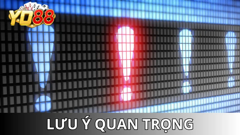 Lưu ý quan trọng khi tải app Yo88